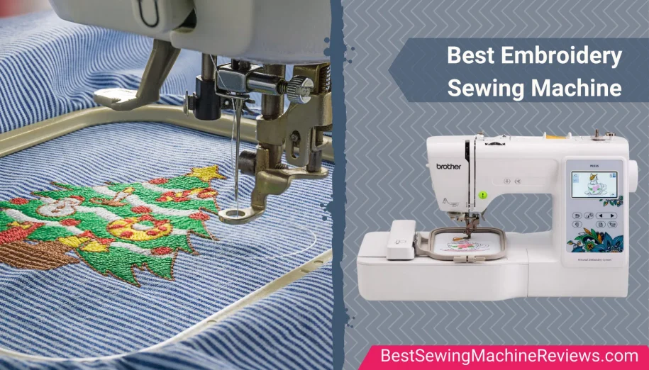 9 Best Embroidery Machines to Buy in 2022