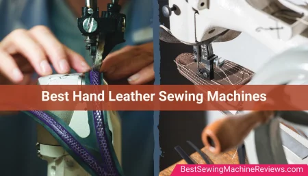 12 Best Hand Leather Sewing Machines in 2024