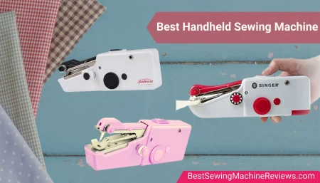 8 Best Handheld Sewing Machine in 2022