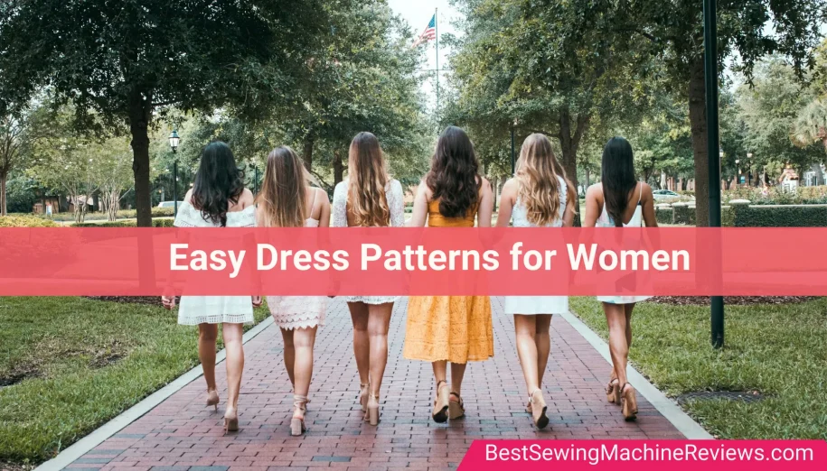 Easy Dress Patterns For Women: Best Ideas for Beginner Sewers